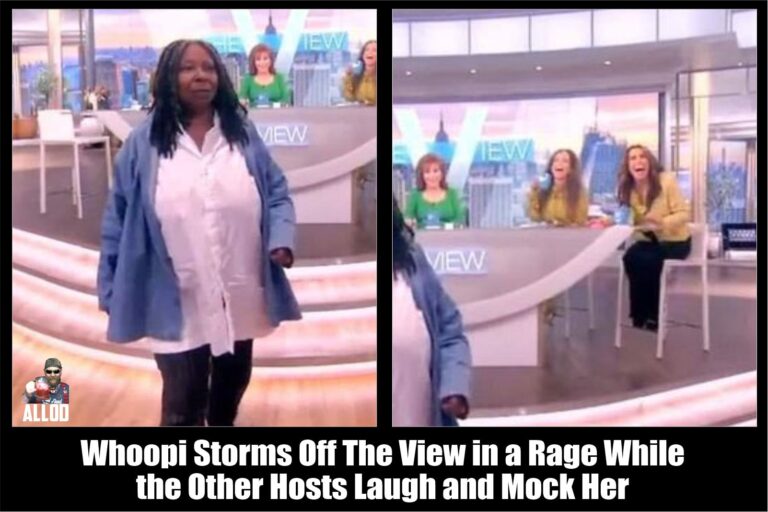 Whoopi Storms Off The View in a Rage While the Other Hosts Laugh and Mock Her
