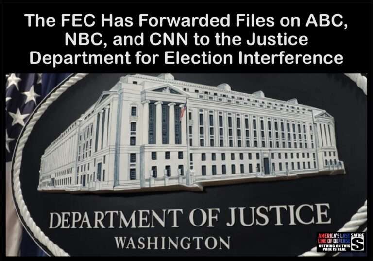 FEC Forwards Files on ABC, NBC, and CNN to Justice Department for Election Interference